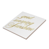 Good Morning Sunshine Quote Faux Gold Foil Quottes Tegeltje (Zijkant)