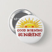 Good Morning Sunshine Ronde Button 5,7 Cm (Voorkant /achterkant)