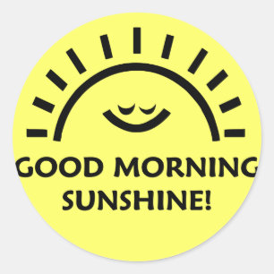 Good Morning Sunshine Ronde Sticker