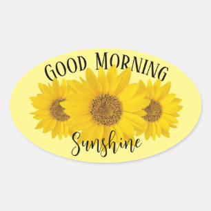 Good Morning Sunshine Sunflower Ovale Sticker