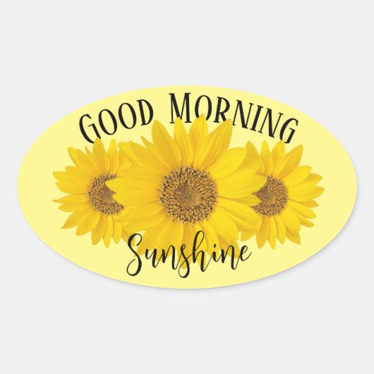 Good Morning Sunshine Sunflower Ovale Sticker (Voorkant)