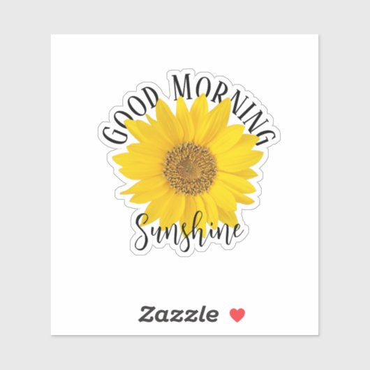 Good Morning Sunshine Sunflower Sticker (Vel)