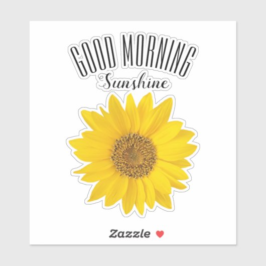 Good Morning Sunshine Sunflower Sticker (Vel)