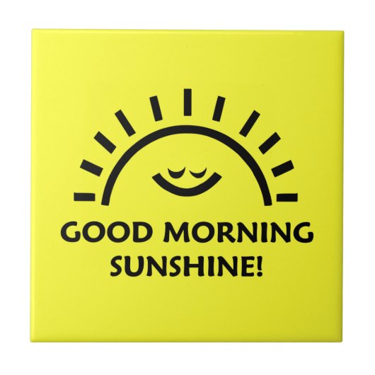 Good Morning Sunshine Tegeltje (Voorkant)
