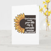 Good Morning World - Sarcastic Kaart (Gele Bloem)