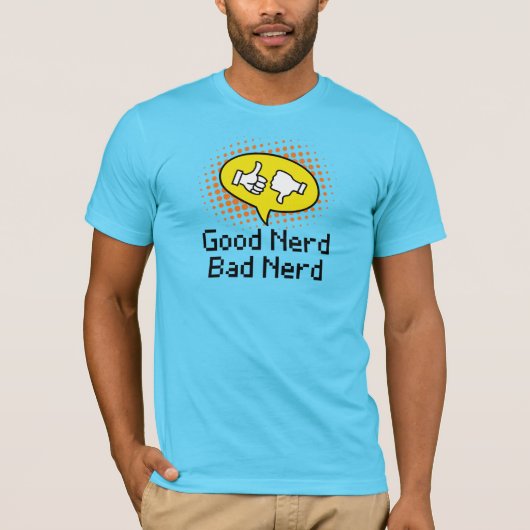 Good Nerd Bad Nerd Turquoise T-shirt (Voorkant)