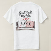 Good Night Love  T-shirt (Design achterkant)