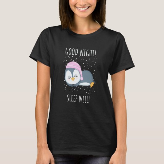 Good night  Sleep well    Penguin For Kids T-shirt (Voorkant)