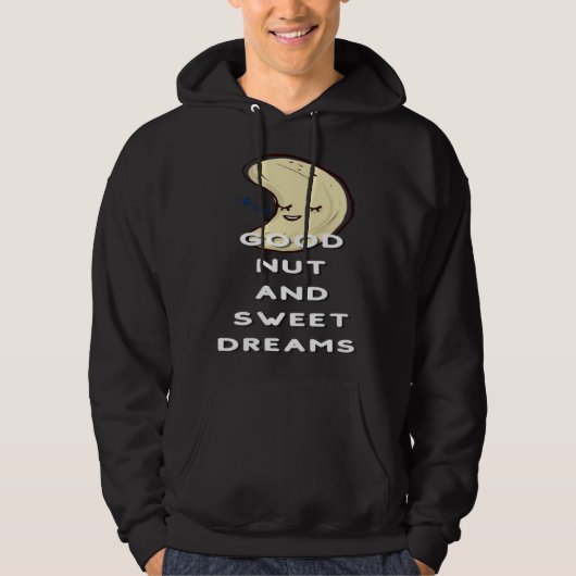 Good Nut And Sweet Dreams Nut Pun Joke Nuts Hoodie (Voorkant)