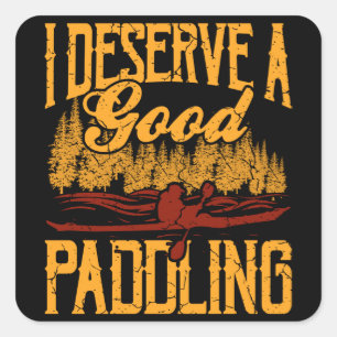 GOOD PADDLING Funny Kayak Gift Canoe Kayaker Vierkante Sticker