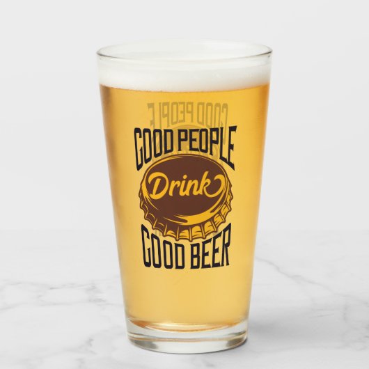 Good People Drink Good Beer Funny Bartender Glas (Achterkant gevuld)