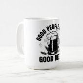 Good People Drink Good Beer - Funny Beer Quote Koffiemok (Voorkant links)