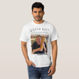 Good Roll Redemption T-shirt