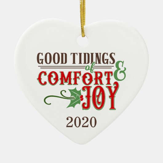 Good Tidings of Comfort & Joy 2020 Keramisch Ornament (Voorkant)