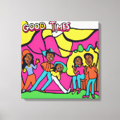 Good Times Canvas Afdruk (Voorkant)