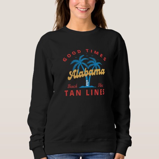 Good Times en Tan Lines Alabama Trui (Voorkant)