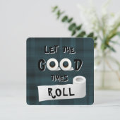 Good Times Roll-toiletpapier Kaart (Staand voorkant)