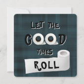 Good Times Roll-toiletpapier Kaart (Voorkant)