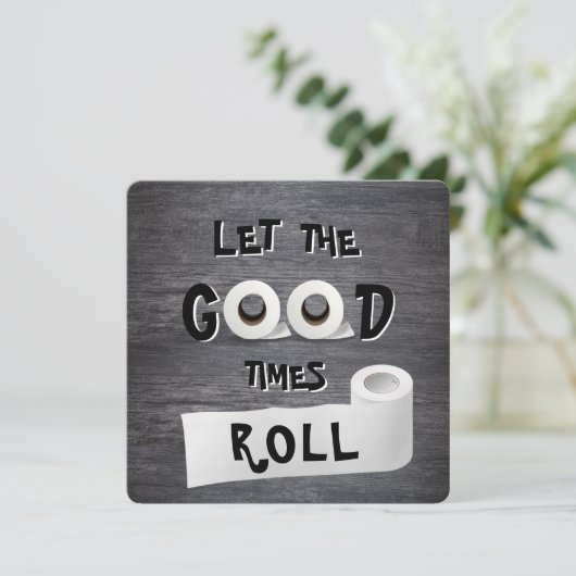 Good Times toiletpapier Kaart (Staand voorkant)