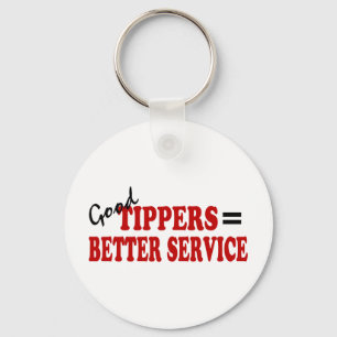 Good Tippers= Betere service Sleutelhanger