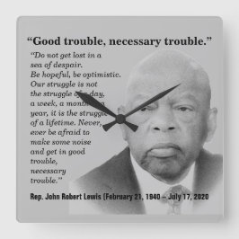 Good Trouble, John Lewis, gray Vierkante Klok