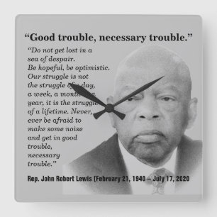 Good Trouble, John Lewis, gray Vierkante Klok