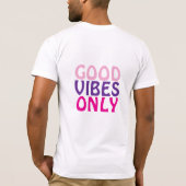 good vibe only T-Shirt (Achterkant)