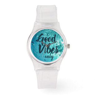 Good Vibes and Cool Blue Water Horloge