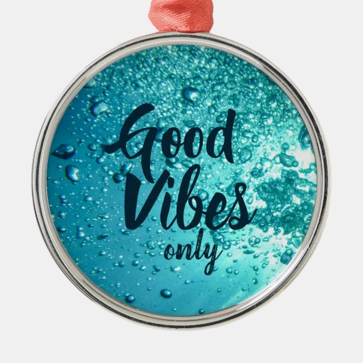 Good Vibes and Cool Blue Water Metalen Ornament (Voorkant)