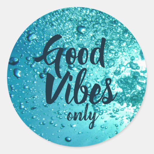 Good Vibes and Cool Blue Water Ronde Sticker (Voorkant)