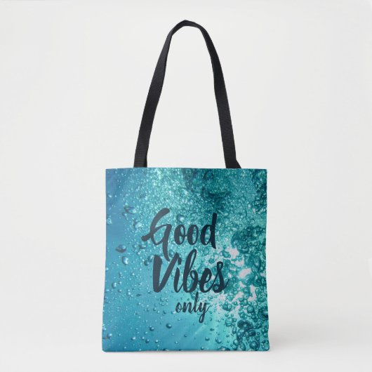 Good Vibes and Cool Blue Water Tote Bag (Voorkant)