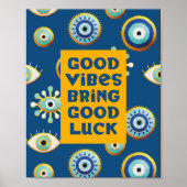 Good Vibes brengt Good Luck kwaadaardig eye poster (Voorkant)
