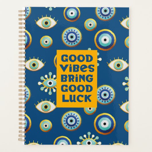 Good Vibes brengt Good Luck kwaadaardige eye Plann Planner (Voorkant)