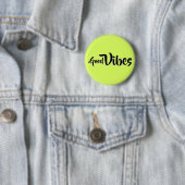 Good Vibes Button (In situ)