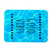Good Vibes Clear Blue Pool Water Foto Magneet (Horizontaal)