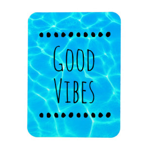 Good Vibes Clear Blue Pool Water Foto Magneet