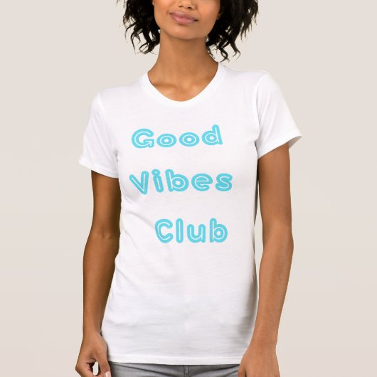 Good Vibes Club T-Shirt (Voorkant)