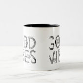 Good Vibes Coffee Mok (Center)