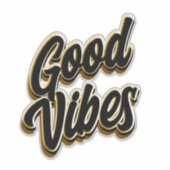 Good Vibes Custom-Cut Vinyl Sticker (Voorkant)