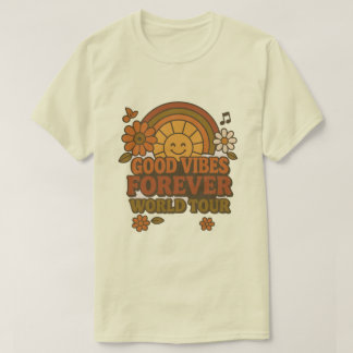 Good Vibes Forever T-shirt