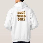 Good Vibes Hoodie (Achterkant)