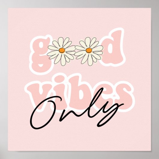 Good Vibes only 70's Hippie Slogan Poster (Voorkant)