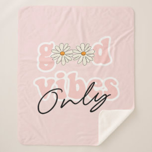 Good Vibes only 70's Hippie Slogan Sherpa Deken