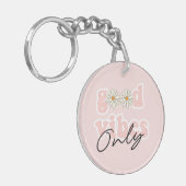 Good Vibes only 70's Hippie Slogan Sleutelhanger (Voorkant Links)