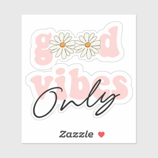 Good Vibes only 70's Hippie Slogan Sticker (Vel)
