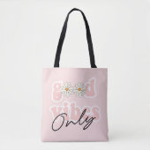 Good Vibes only 70's Hippie Slogan Tote Bag (Voorkant)