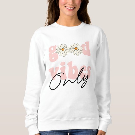 Good Vibes only 70's Hippie Slogan Trui (Voorkant)