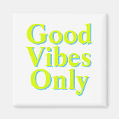 Good Vibes Only chartreuse green white Magnet (Voorkant)