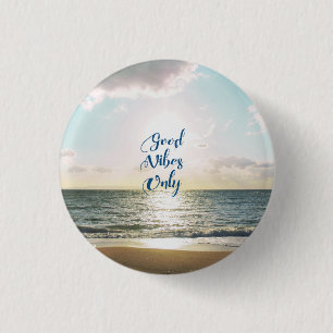"Good Vibes Only" citeert Typografie Zee Sun Ronde Button 3,2 Cm