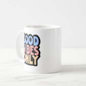 Good Vibes Only Coffee - Positief citaat Wit Koffiemok (Voorkant links)